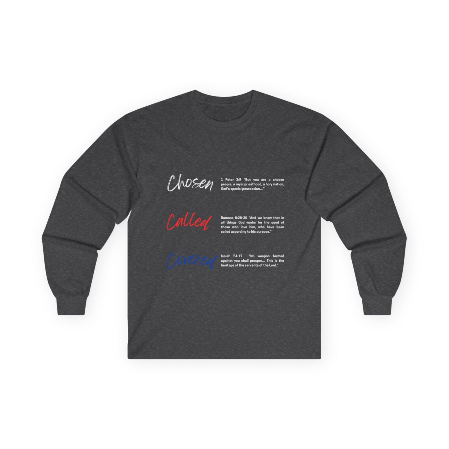 Chosen Called Covered Long Sleeve Tee, Inspirational Shirt, Faith-Based Apparel, Unisex Tee, Christian Gifts