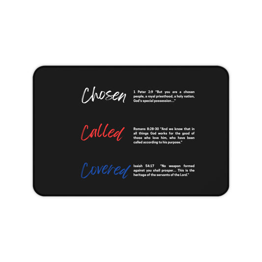 Inspirational Desk Mat - Chosen, Called, Covered | Motivational Office Decor, Christian Gift, Spiritual Workspace, Faith-Based Accessories